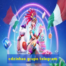 cdzinhas grupo telegram